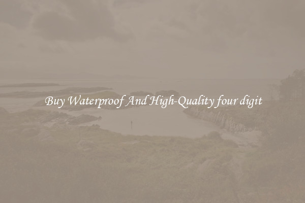 Buy Waterproof And High-Quality four digit