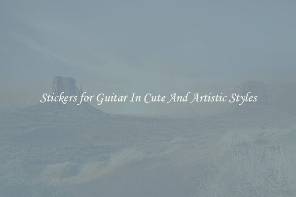 Stickers for Guitar In Cute And Artistic Styles