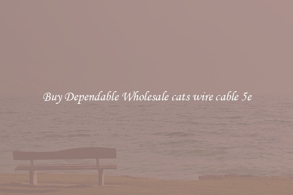 Buy Dependable Wholesale cats wire cable 5e