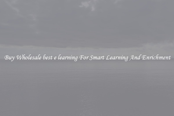 Buy Wholesale best e learning For Smart Learning And Enrichment
